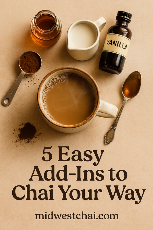 The Midwest Chai Pantry: 5 Add-Ins to Elevate Your Cup